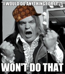 Scumbag Meatloaf