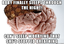 Scumbag Parenting Brain