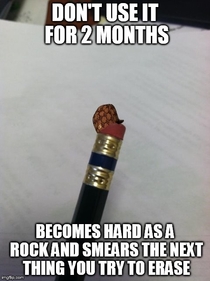 Scumbag pencil eraser