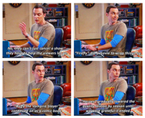 Sheldon explaining fandom life