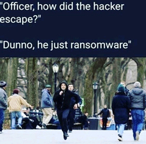 Shouldve put him in a CryptoLocker