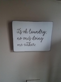 Sign in my sisters laundry room