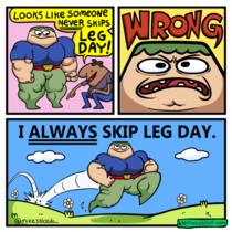 Skip Leg Day
