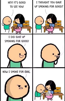 Smoking for evil