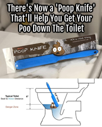 So I first heard about a poop knife on Reddit and now its a real thing
