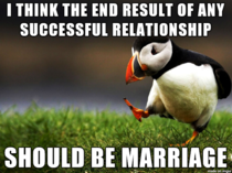 So many people in relationships tell me its dumb to assume people want to get married