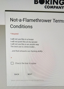 So my Boring Company Terms and Conditions came in for my flame thrower