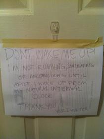 So my daughter is home from college Found this taped to her bedroom door this morning