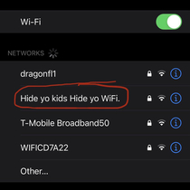 Someone in my town has the best wifi name