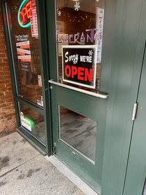 Sorry Were Open