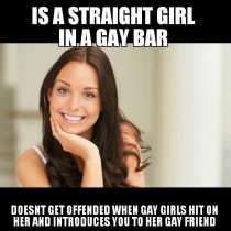Spent last night accidently hitting on straight girls in a gay bar and all the other girls got offended