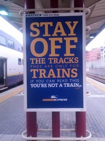 Stay off the tracks