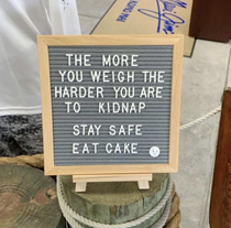 Stay safe eat cake