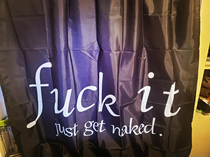 Stop Take yo clothes off Lol new shower curtain 