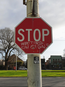 Stop writing on signs