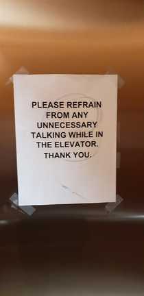 Thanks to this sign small talk in elevators has gone down But reports of people laughing in elevators have spiked