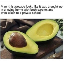 that  chance that you open the perfect avocado
