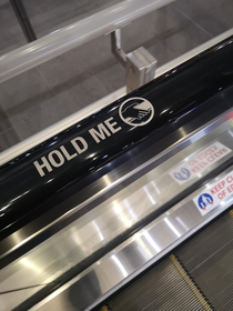 The escalator handrails in London are getting as needy as me