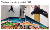 The floor is youtube rewind 