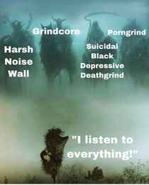 The four horsemen of I listen to everything