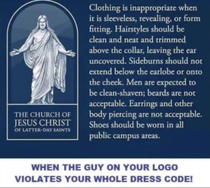 The guy on their logo white Mormon Jesus violates their entire dress code 