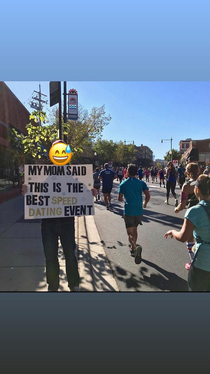 The Marathon sign I held one year it got some good laughs