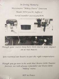 The microwave at work died Someone took the time write an obituary