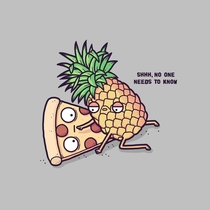 The pineapple said to the pizza Dont be a square man