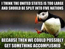 The proper way to use unpopular opinion puffin