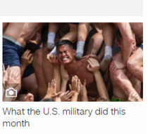 The thumbnail for this article on CNN makes it look like the military participated in some questionable things this month