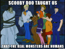 The wisdom of Scooby Doo