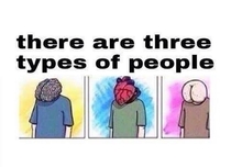 There are three types of people