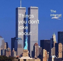 Things you dont joke about
