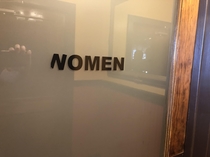 This bathroom sign with the first letter falling off was still accurate