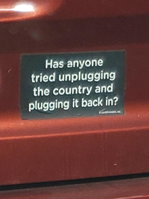 This bumper sticker I saw