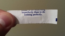 This fortune cookie is following its own advice