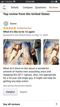 This is the only review on the most glorious shower curtain of all time Heck yeah this review is helpful