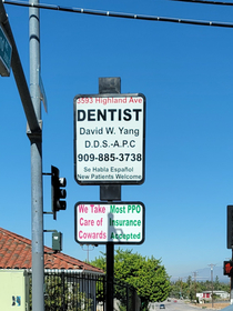 This sign at a dentist