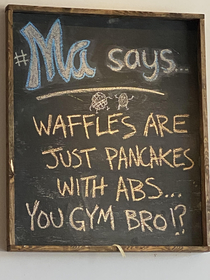 This sign at a local diner