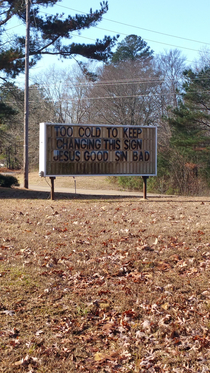 This sign at the church by my grandparents house