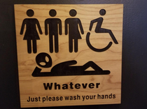 This sign at the Restroom