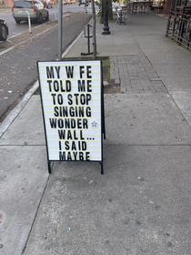 This sign outside a bar in my town