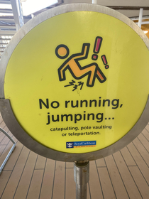 This warning sign on the pool deck of my cruise ship