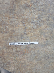 Those bathroom door at this gas station I had to make an emergency stop at you know when suddenly youve gotta poop and it can NOT wait Seems I need to be a jedi to use thr facilities