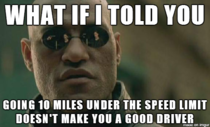 To the asshole who made me late today