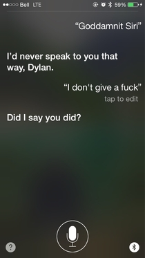 Today I learned Siri is a sarcastic bitch