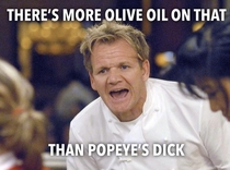 Too much olive oil