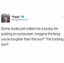 Tougher then the sun