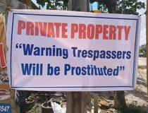 Trespassers Will be 