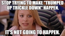Trumped Up Trickle Down